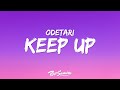 ODETARI KEEP UP Lyrics