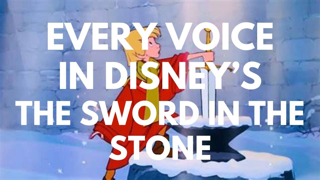 Every Voice in Disney's The Sword in the Stone