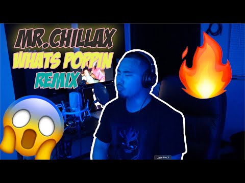Mr.Chillax - WHATS POPPIN REMIX