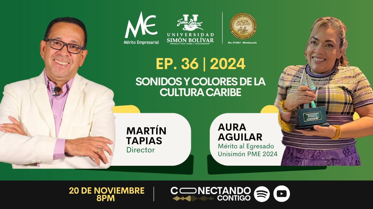 EP 36 | 2024: AURA AGUILAR - SONIDOS Y COLORES DE LA CULTURA CARIBE