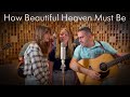 How Beautiful Heaven Must Be - ETSU Bluegrass Pride Band