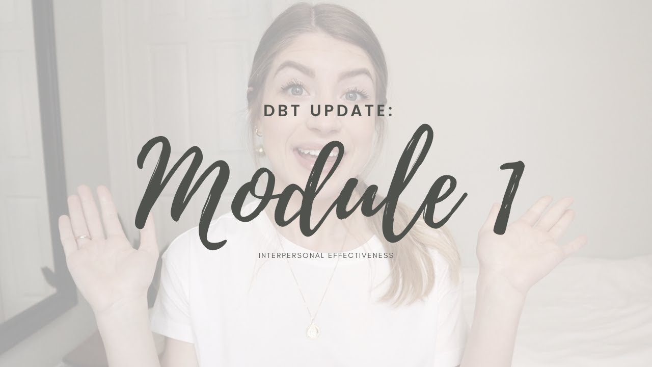 DBT Program Update #1: Interpersonal Effectiveness Skills