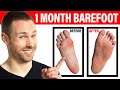 The Surprising Effects of Going Shoeless: One Month Without Footwear