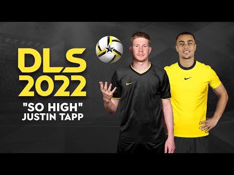DLS 22 SOUNDTRACK : "SO HIGH" - JUSTIN TAPP