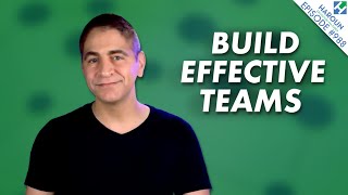 Build Effective Teams | Business Tips