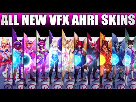 All Ahri Skins VFX REWORK Update 2020 (League of Legends)
