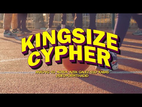 KINGSIZE CYPHER - ANXO CK, R3, ACROX, AZEK, GALEZ, ELO & KABAS Prod. YUNG DENZO Video PITI HADID