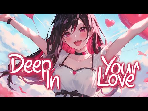 「Nightcore」 Deep In Your Love - Alok & Bebe Rexha ♡ (Lyrics)