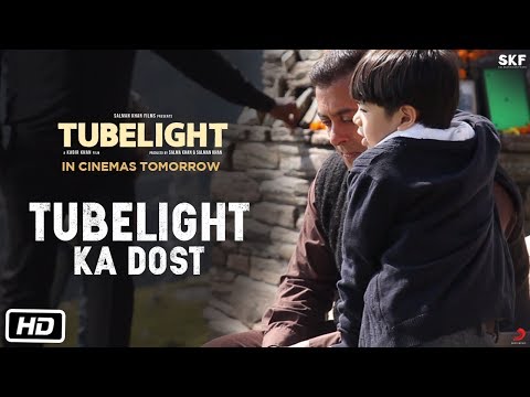 Tubelight (Featurette 'Tubelight Ka Dost')