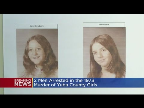 Cold Case Murders Solved: 2 Men Arrested In 1973 Slaying Of Olivehurst Girls