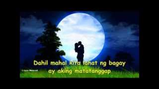 Dahil Mahal Kita - with lyrics ( Boyfriends )