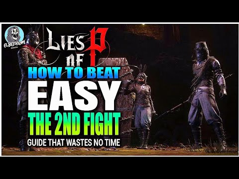 HOW TO BEAT The Black Rabbit Brotherhood 2nd Fight SUPER EASY GUIDE | Lies Of P