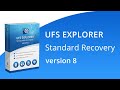 UFS Explorer Standard Recovery – Presentation
