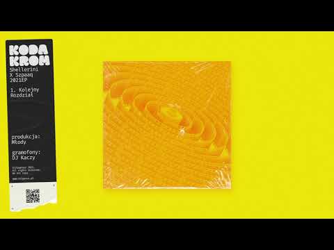 01. Shellerini x Szpaaq - Kolejny Rozdział (prod. Młody, gramofony: DJ Kaczy)
