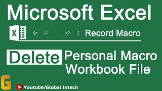 Delete Personal macro workbook file | unhide your Personal workbook to delete macros | Global Intech