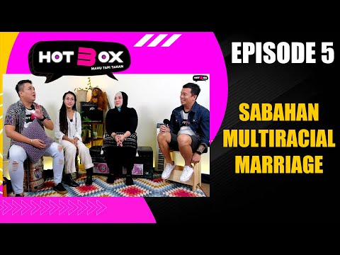 Hotbox EP5 2022 - Being Multiracial in Sabah