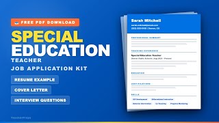 Special Education Teacher Resume Example, Cover Letter, and Interview Questions [FREE PDF Download]