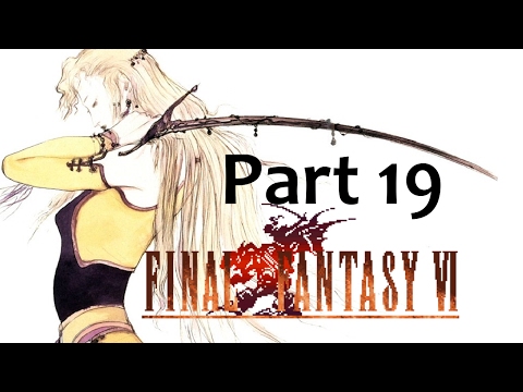 Let's Play Final Fantasy VI [Steam/PC] Part 19 - Bad Things Happen