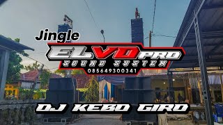 Download lagu JINGLE @ELVDPro DJ KEBO GIRO mp3