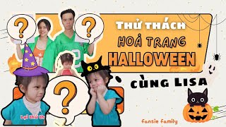 Thử Thách Hoá Trang Halloween Cùng Lisa 🎃 | Lisa chọn outfit cho bố mẹ | Fansie Family Vlog