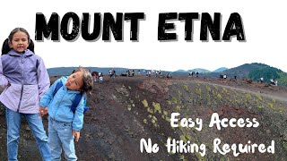 Mount Etna no hiking required | How to get to Mt Etna | Family trips i