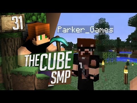 Minecraft: Cube SMP! Ep. 31 - Parker's House