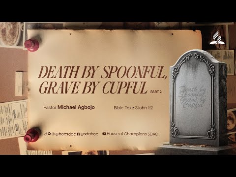 Death by Spoonful & Grave by Cupful Part 2