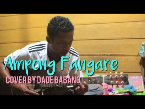 Ampong Fangare - Alex Gamalama (Cover) By Dade Babang & Is