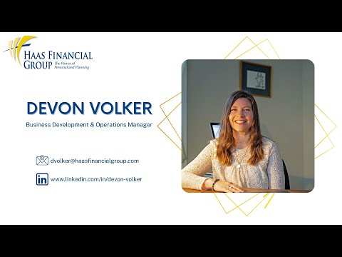 Devon Volker, Business Development and Operations Manager at the Haas Financial Group