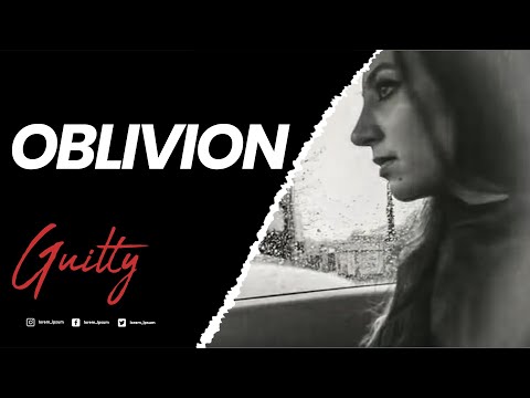 GUILTY - Oblivion
