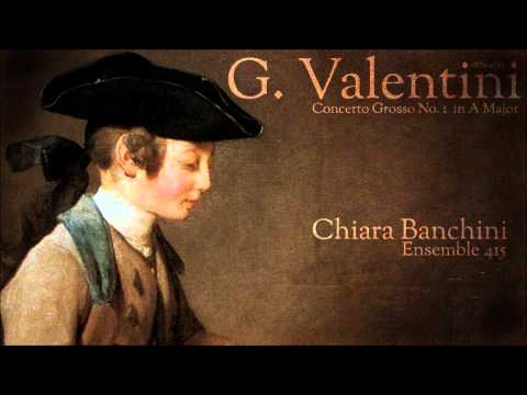 G. Valentini - Concerto Grosso No.1 in A Major [Solo: O. Edouard]