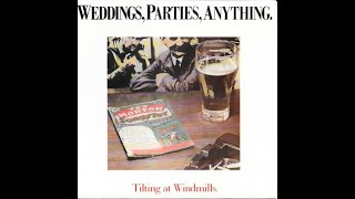 Weddings, Parties, Anything .-  Tilting At Windmills. (1988. Vinilo) (Vinyl)
