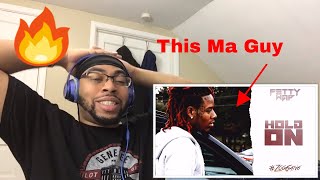 Reacting To Fetty Wap - &quot;Hold On&quot; (Official Audio)