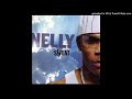 Nelly - Playa (Ft Mobb Deep & Missy Elliot)