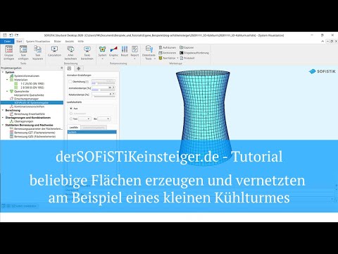 SOFiSTiK Tutorial - Beliebige Flächen erzeugen und vernetzten am Beispiel eines kleinen Kühlturmes