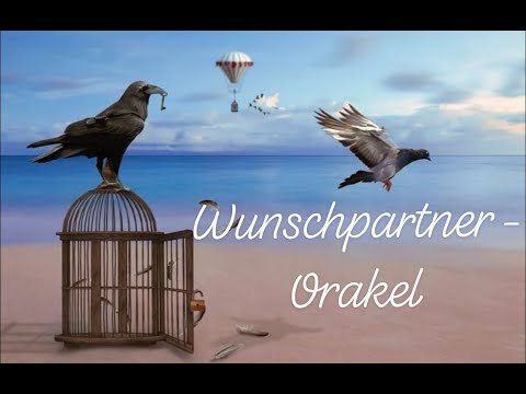 Wunschpartnerorakel vom 27.04.2020 - 10.05.2020