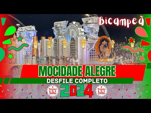 MOCIDADE ALEGRE 2024- DESFILE COMPLETO. (CAMPEÃ)