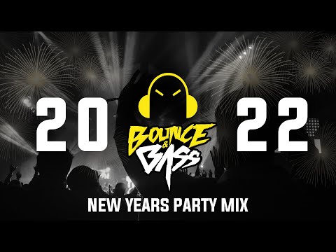 New Year Mix 2022 - Best of Bounce & Bass Party Music [Melbourne Bounce, EDM, Bass House Slap House]