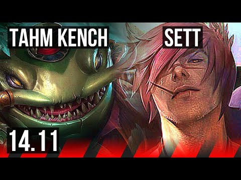 TAHM KENCH vs SETT (TOP) | Rank 8 Tahm, 8/2/8, Dominating | TR Grandmaster | 14.11