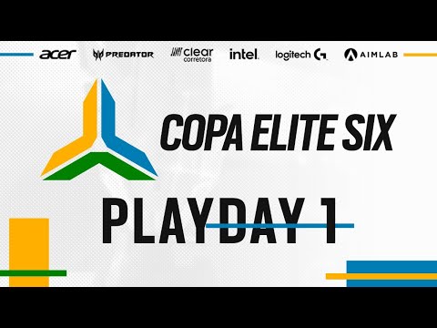 COPA ELITE SIX 2021 - PLAYDAY 1 - Rainbow Six Siege