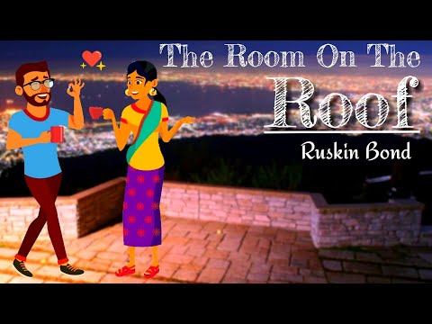 The Room On The Roof summary in hindi // by Ruskin bond Video