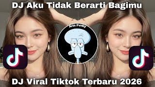 Download lagu DJ AKU TAK BERARTI BAGIMU FUUL BASS VIRAL TIKTOK TERBARU 2026 mp3 Download lagu DJ AKU TAK BERARTI BAGIMU FUUL BASS VIRAL TIKTOK TERBARU 2026 mp3