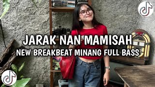 Download lagu DJ MINANG JARAK NAN MAMISAH DJ TIKTOK TERBARU 2025 FULL BASS mp3