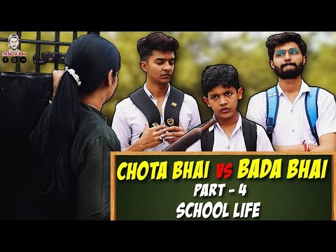 CHOTA BHAI VS BADA BHAI Part- 4 | School Life - TheAachaladka