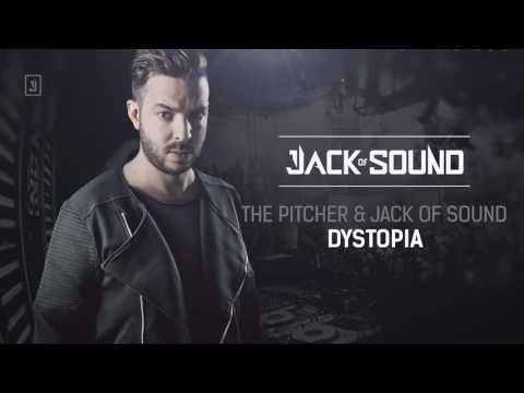 The Pitcher & Jack of Sound - Dystopia