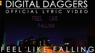 Download lagu Digital Daggers - Feel Like Falling [ Lyric Video] mp3