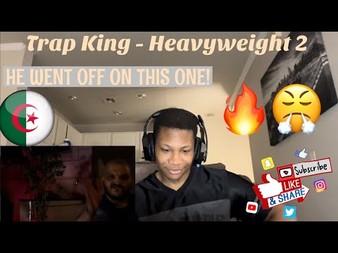 ALGERIAN RAP REACTION Trap King - Heavyweight 2 (Official Music Video)