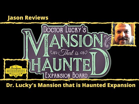 Jason’s Board Game Diagnostics of Doctor Lucky’s Mansion That Is Haunted