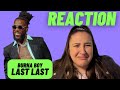 Just Vibes Reaction / Burna Boy - Last Last