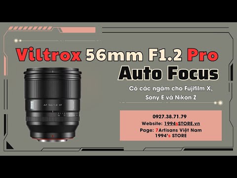 Viltrox AF 56mm F1.2 Pro – Lens chuyên chân dung